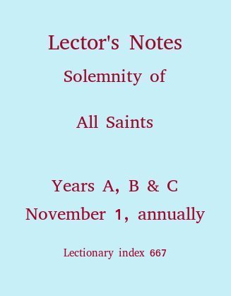 Lector's Notes, Feast of All Saints