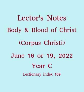 Lector's Notes, The Body and Blood of Christ