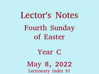 Lector's Notes, Fourth Sunday of Easter