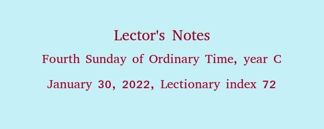 Lector's Notes, Fourth Sunday of Ordinary Time, 3 February 2019