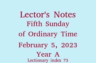 Lector's Notes, Fifth Sunday of Ordinary Time