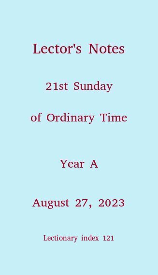 Lector's Notes, Twenty-first Sunday of Ordinary Time