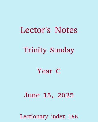 Lector's Notes, Trinity Sunday